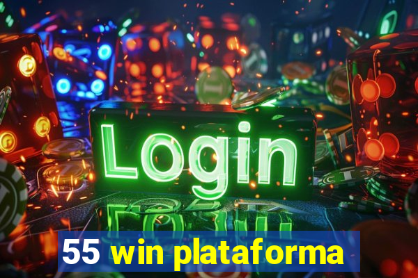 55 win plataforma